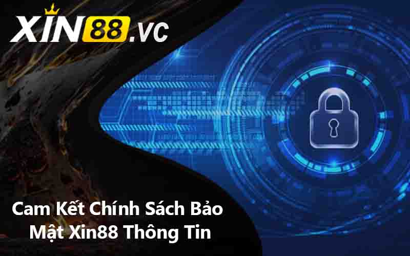 Chính Sách Bảo Mật Xin88